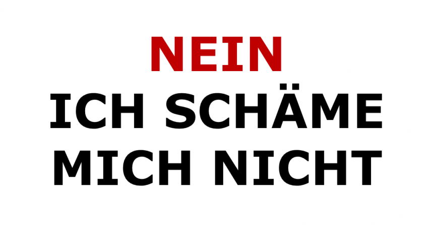 nein-ich-schaeme-mich-nicht