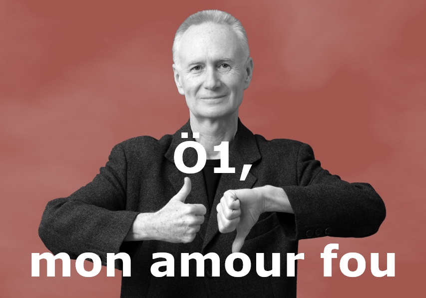 oe1-mon-amour-fou