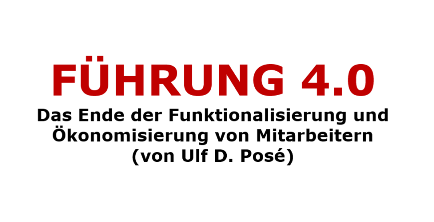 fuehrung-4-0-das-ende-der-funktionalisierung-von-mitarbeitern